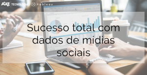 Sucesso total com dados de mídias sociais
